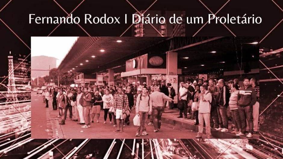 Fernando Rodox - "Diário de um Proletário"