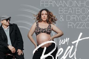 Dryca Ryzzo e Fernandinho Beatbox