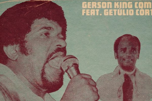 Tira esse joelho daí - Gerson King Combo feat. Getúlio Côrtes