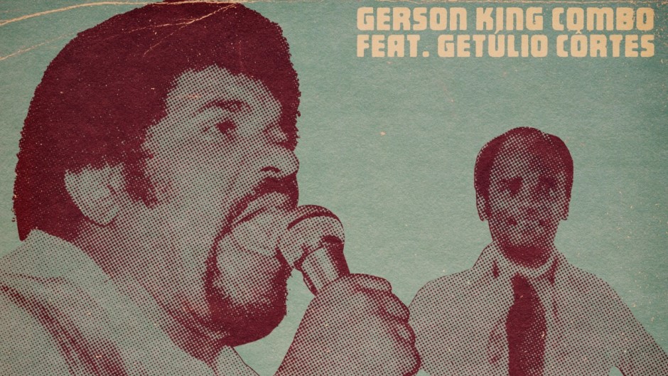 Tira esse joelho daí - Gerson King Combo feat. Getúlio Côrtes