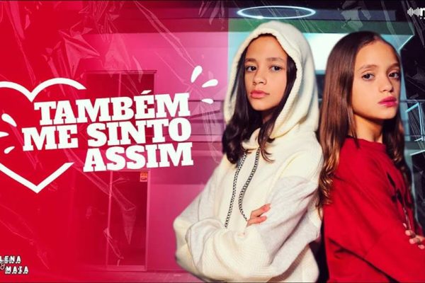 As irmãs Millena e Manu Maia, sucesso nas redes sociais com mais de 2,5 milhões de seguidores em seu canal no YouTube, acabam de lançar seu novo clipe “Também me sinto assim”