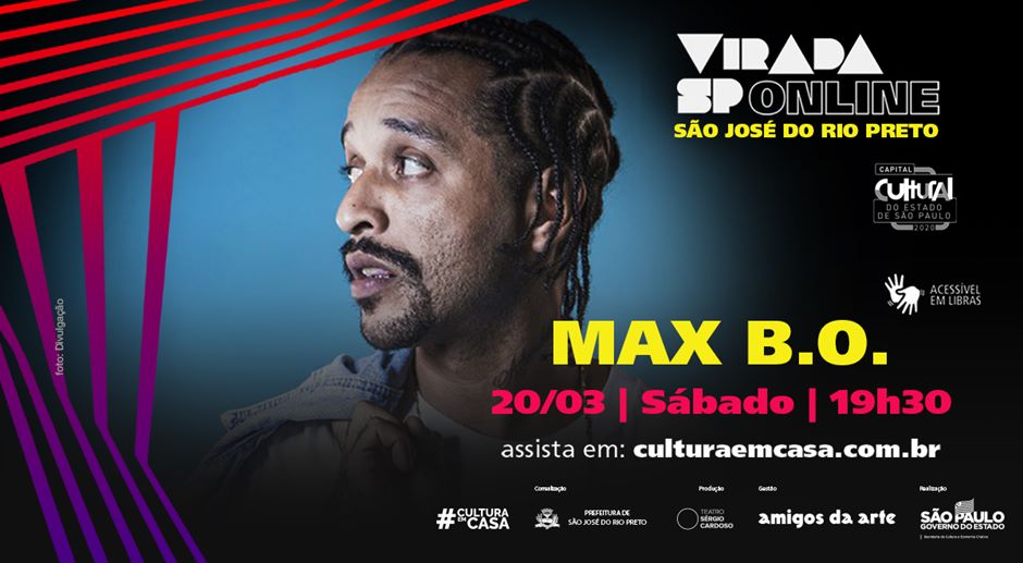 Um dos grandes nomes do rap nacional, Max B.O. se apresenta na Virada SP Online neste sábado, 20, a partir das 19h30, com transmissão pela plataforma #culturaemcasa.