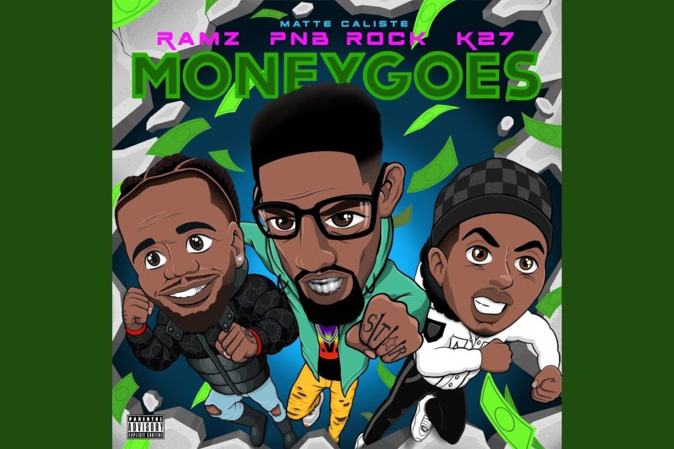 Hoje, chega às principais plataformas digitais “Money Goes”, a celebrada comemoração dos quatro artistas certificados com multiplatina: os rappers Ramz (Reino Unido), PnB Rock (EUA) e K27 (Suécia).