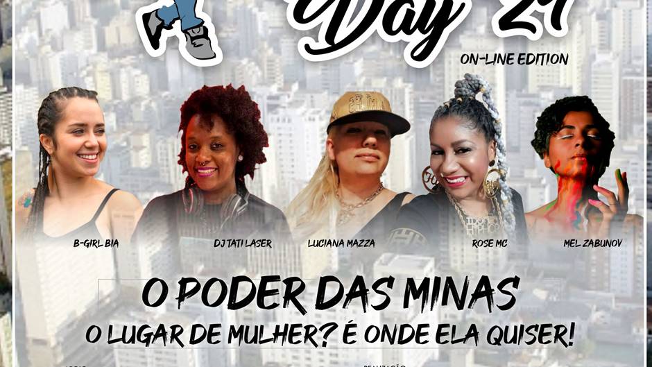 Mulheres da Cultura Hip-Hop participam da 2ª edição do Empowerment Day, contam suas vivênciase refletem sobre alguns temas de empoderamento feminino.