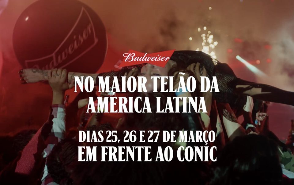 Budweiser leva o Lollapalooza para Brasília com transmissão especial no maior telão 3D da América Latina