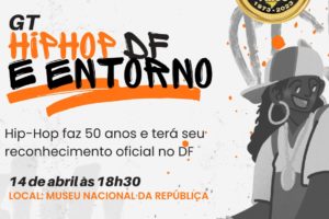 Hip Hop faz 50 anos e reivindica fomento no Distrito Federal