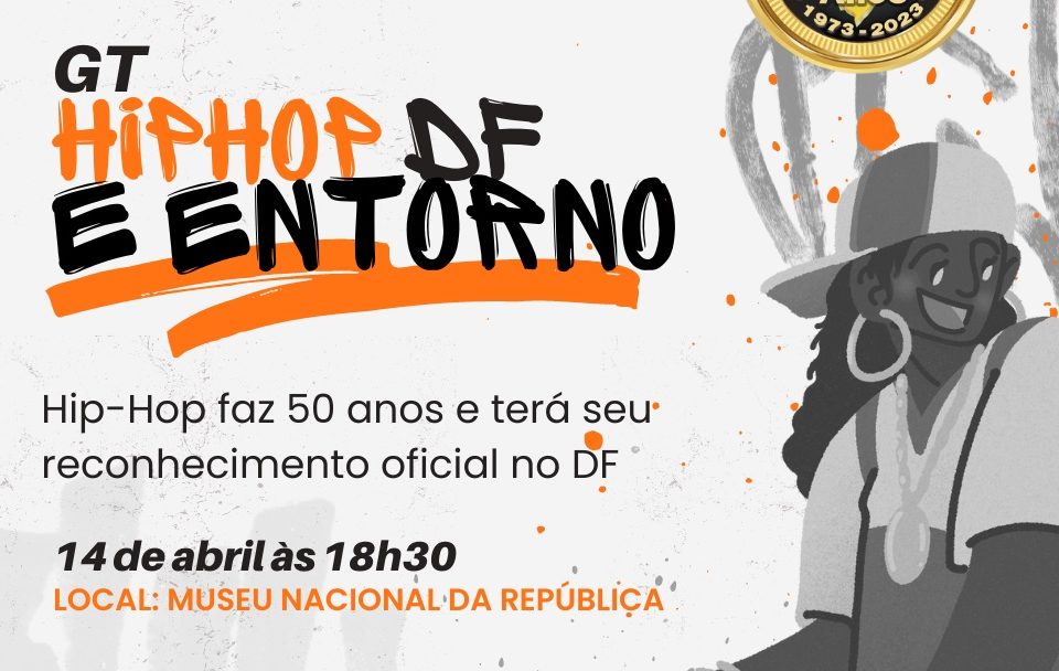 Hip Hop faz 50 anos e reivindica fomento no Distrito Federal