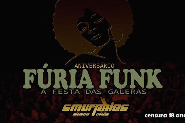 Smurphies Disco Club apresenta Fúria Funk, a festa que vai sacudir Taguatinga