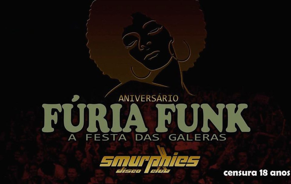 Smurphies Disco Club apresenta Fúria Funk, a festa que vai sacudir Taguatinga
