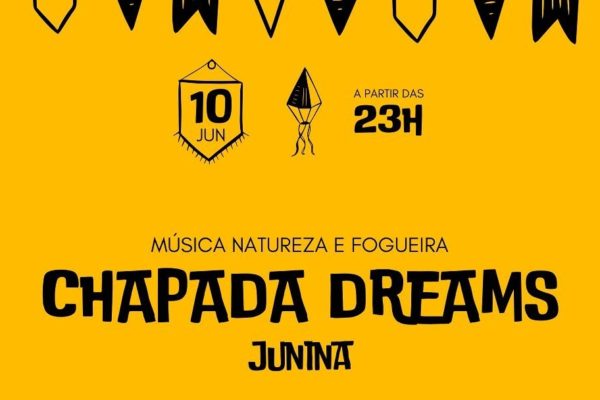 Chapada Dreams Junina: uma festa para celebrar o São João na natureza